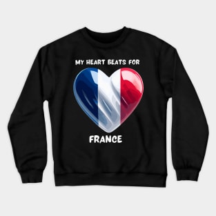 My Heart Beats For France Flag Crewneck Sweatshirt